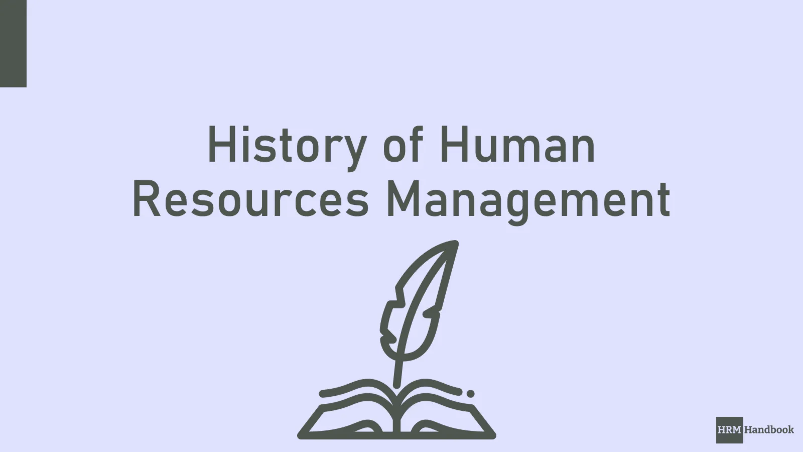 brief-history-of-human-resources-management-hrm-handbook