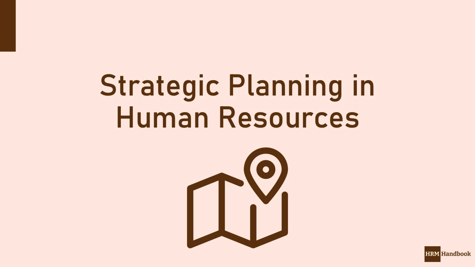 Strategic Planning in Human Resources HRM Handbook