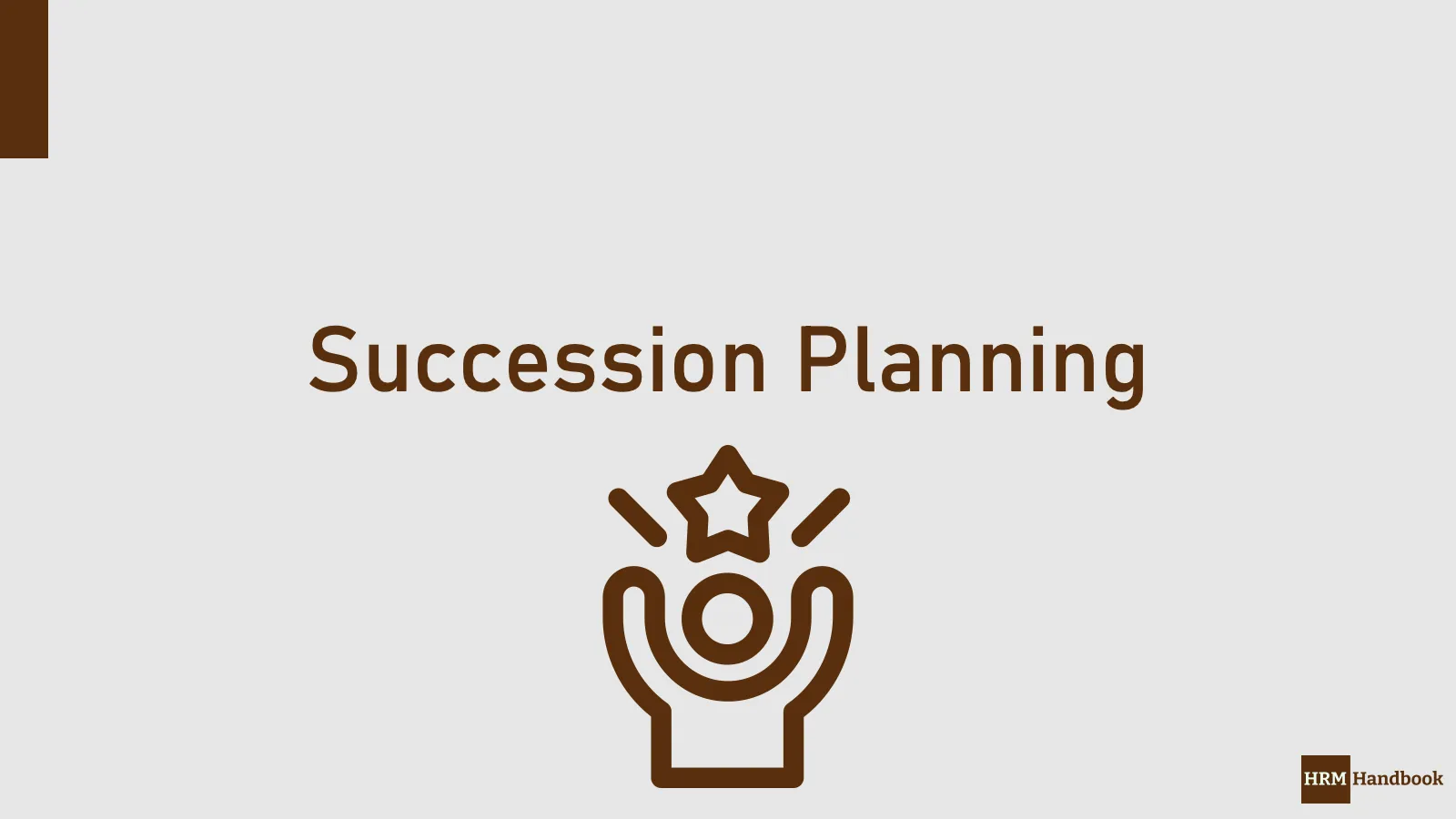 Succession Planning HRM Handbook
